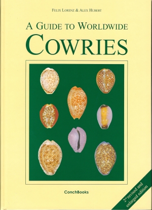 A Guide to Worldwide Cowries. 2nd completely revised and enlarged